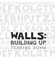 Walls: Building Up, Tearing Down book cover