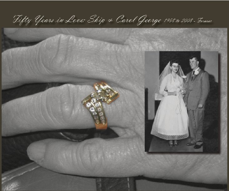 View Skip & Carol - Fifty Years in Love by Toni & Katy George