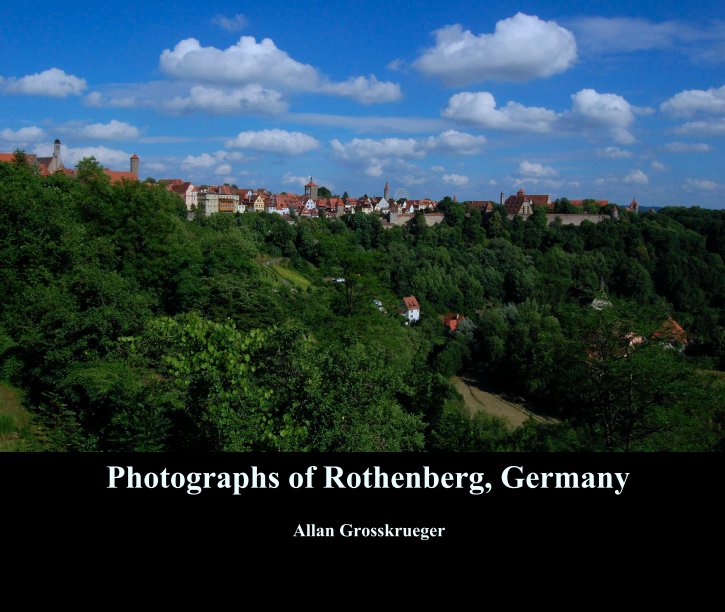 Ver Photographs of Rothenberg, Germany por Allan Grosskrueger