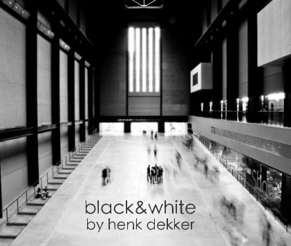 black&white by henk dekker book cover