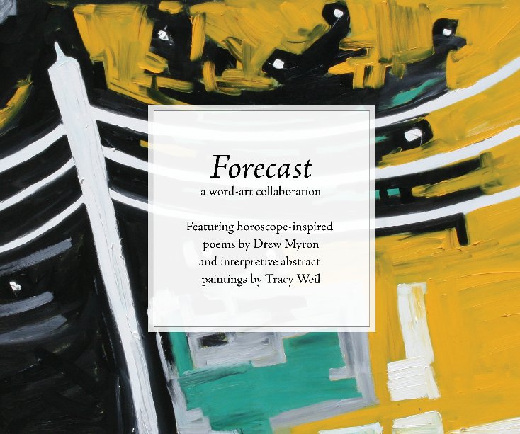 Ver Forecast — a word-art collaboration por Drew Myron & Tracy Weil