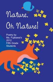 Nature, Oh Nature! book cover