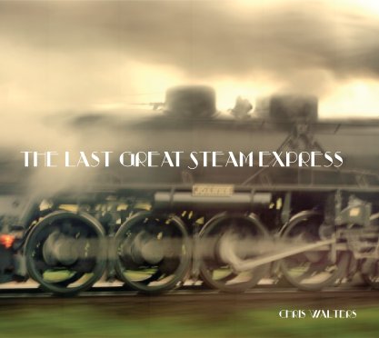 The Last Great Steam Express book cover