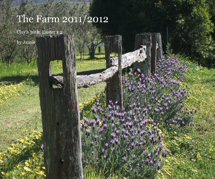View The Farm 2011/2012 by Jamie