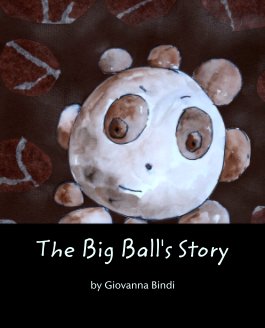 The Big Ball's Story book cover