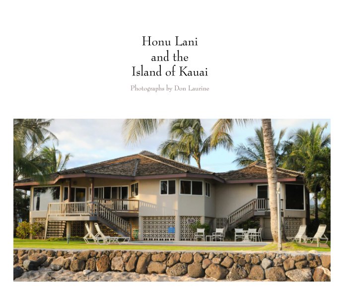 View Pictures of Honu Lani, Kauai by Don Laurine