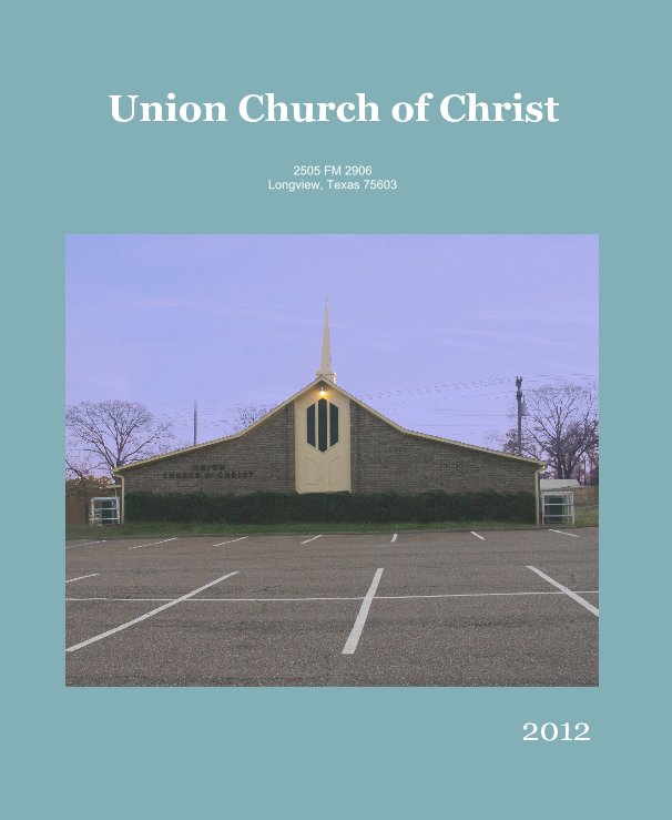 Ver Union Church of Christ por 2012