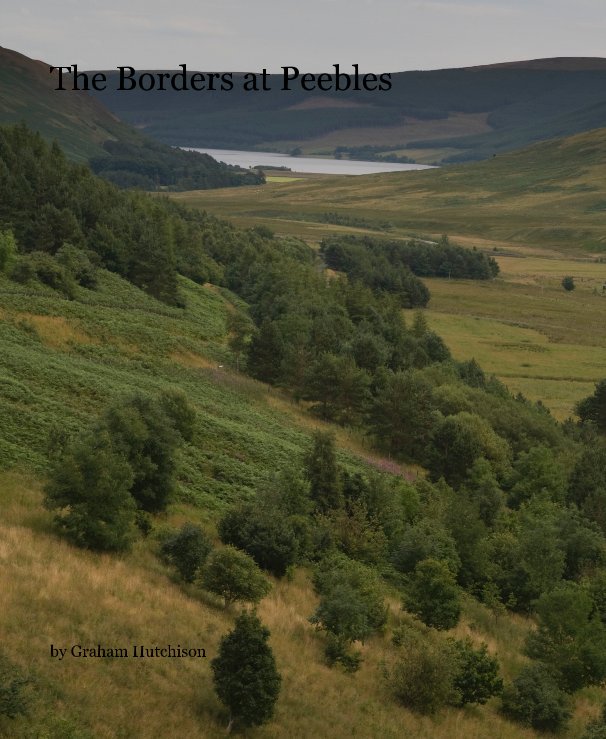 Ver The Borders at Peebles por Graham Hutchison