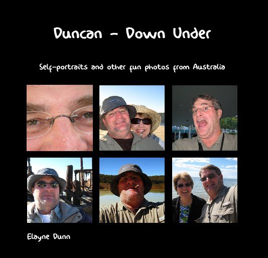 View Duncan - Down Under by Elayne Dunn
