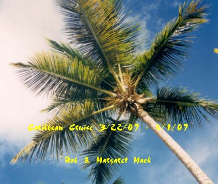 Caribbean Cruise 3/22/07 - 4/1/07 book cover