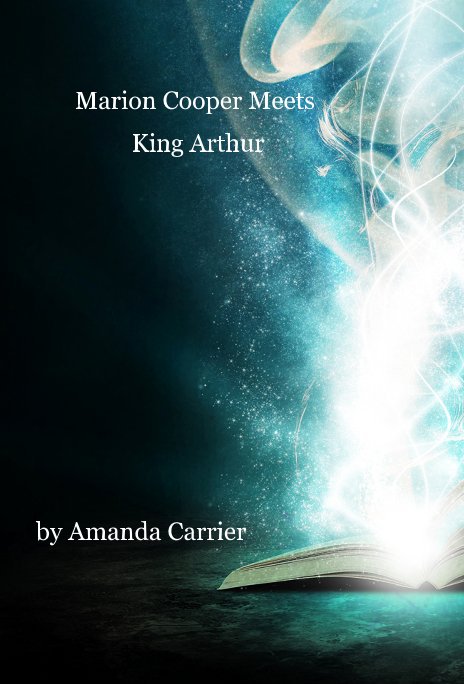 View Marion Cooper Meets King Arthur by Amanda Carrier