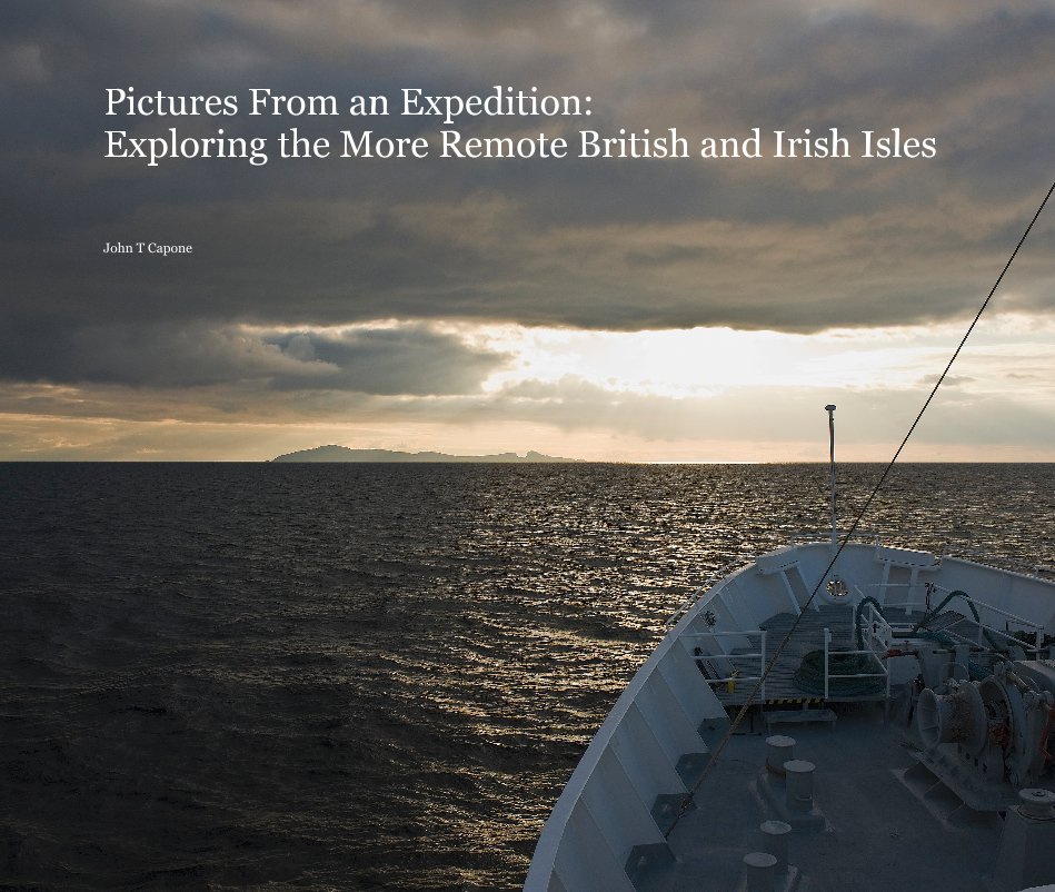 View Pictures From an Expedition: Exploring the More Remote British and Irish Isles by John T Capone