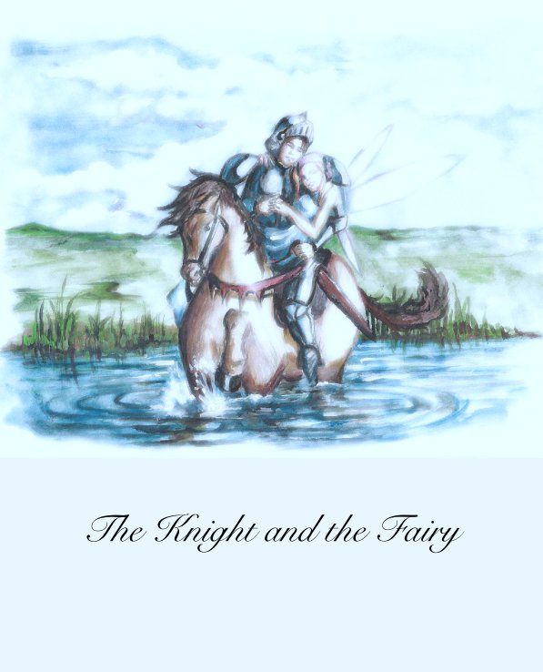 View The Knight and the Fairy by Eleni Kremmida