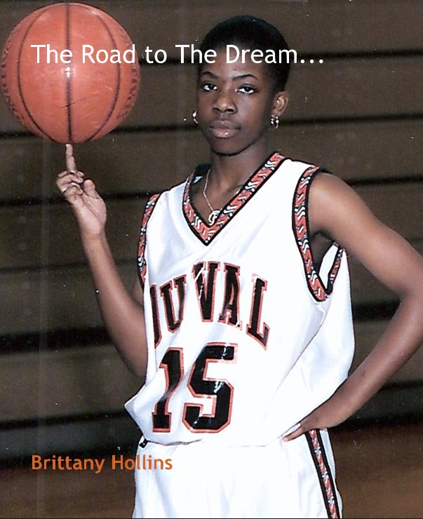 View The Road to The Dream... by Tyra Harrison