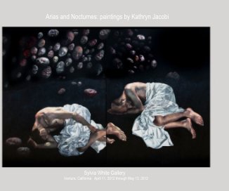 Arias and Nocturnes: paintings by Kathryn Jacobi book cover
