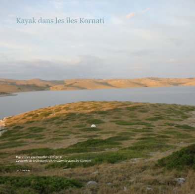 Kayak dans les îles Kornati book cover