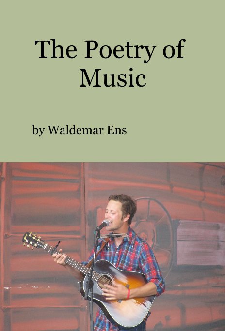 View The Poetry of Music by Waldemar Ens