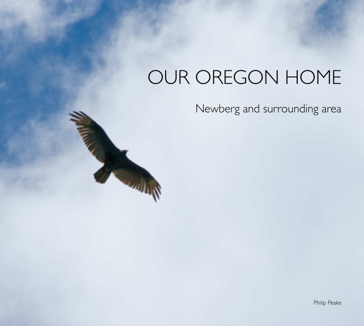Our Oregon Home nach Philip Peake anzeigen