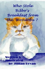 Who Stole Bilbo's Breakfast from the Woodbox ? book cover