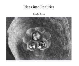 Ideas into Realities book cover