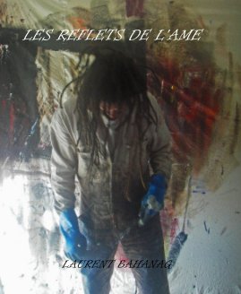 LES REFLETS DE L'AME book cover