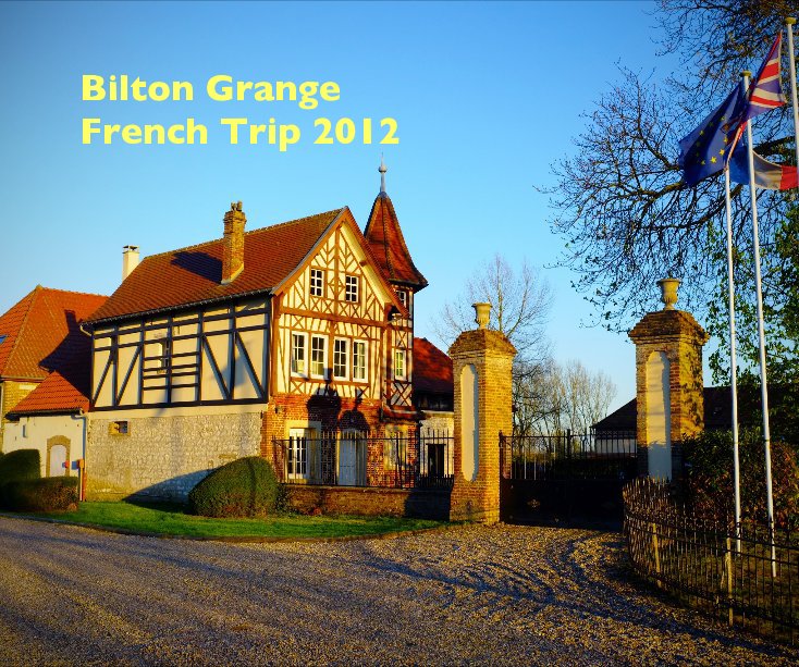 Bekijk Bilton Grange French Trip 2012 op rogbi200