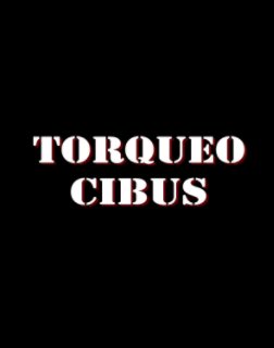 Torqueo Cibus book cover