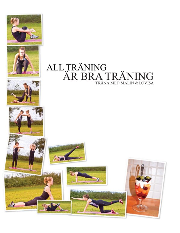 View All träning är bra träning by Lovisa Lundblad och Malin Sandberg