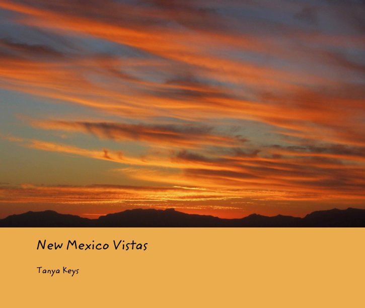 Visualizza New Mexico Vistas di Tanya Keys