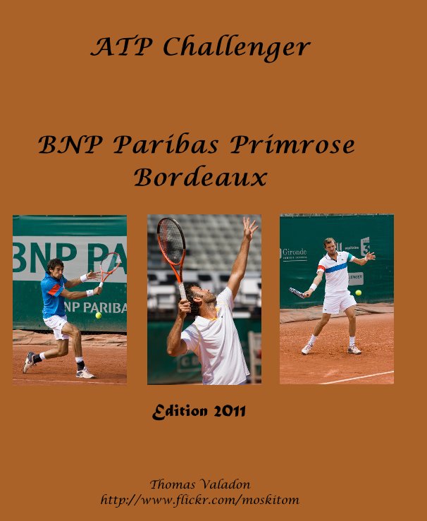 View ATP Challenger BNP Paribas Primrose Bordeaux by Thomas Valadon http://www.flickr.com/moskitom