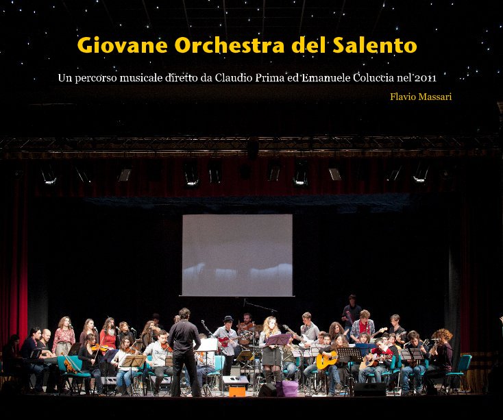 View Giovane Orchestra del Salento by Flavio Massari