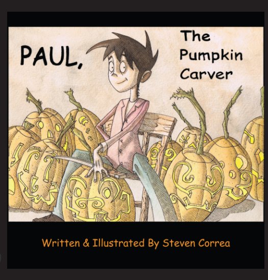 View Paul, The Pumpkin Carver by Steven Correa