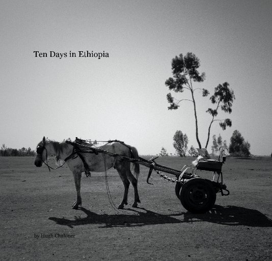 View Ten Days in Ethiopia by Hugh Chaloner