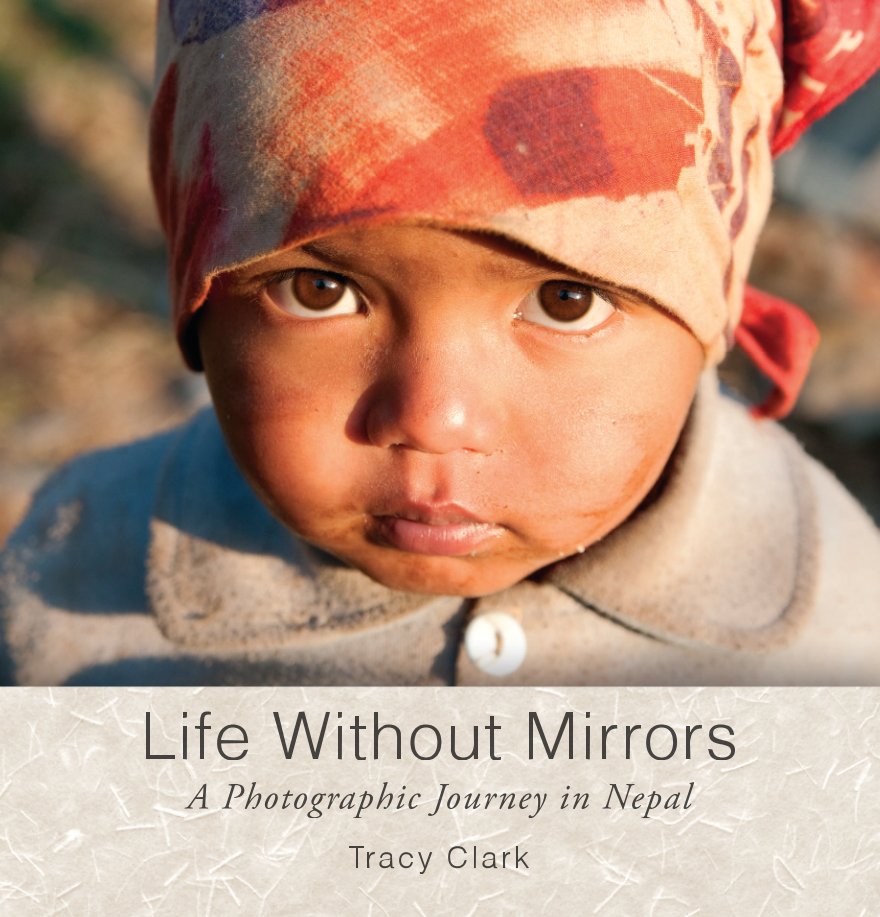 View Life Without Mirrors by Tracy Clark
