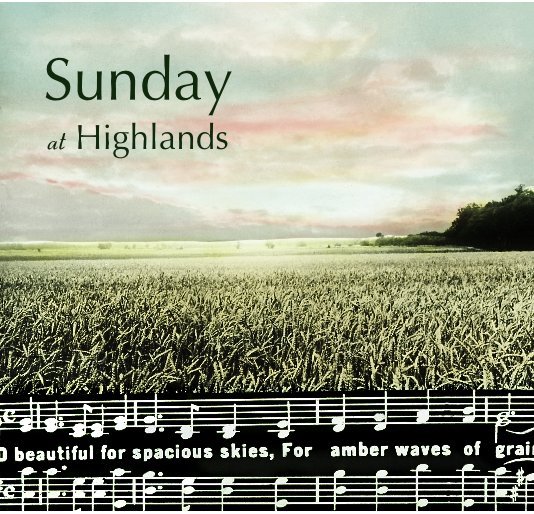 View Sunday at Highlands by Tim Bachmann