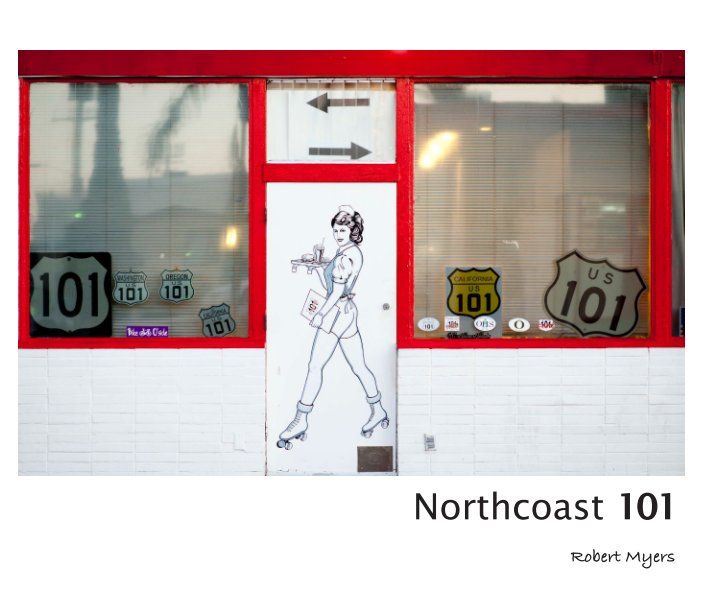 View Northcoast 101 by Robert Myers
