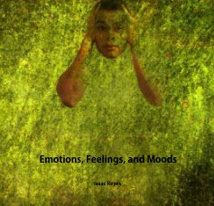 Emotions, Feelings, and Moods book cover