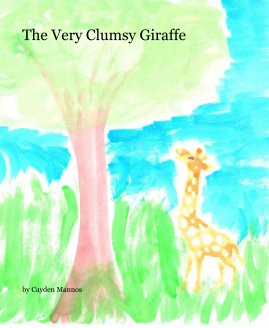 The Very Clumsy Giraffe book cover