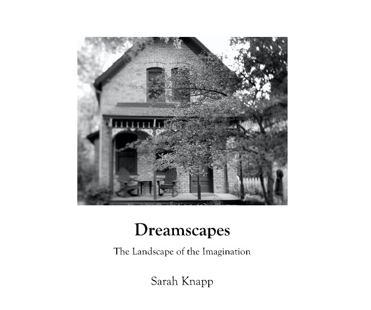 View Dreamscapes by Sarah Knapp