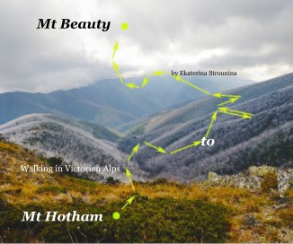 Mt Hotham to Mt Beauty book cover