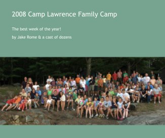2008 Camp Lawrence Family Camp book cover