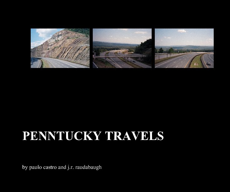 View PENNTUCKY TRAVELS by paulo castro and j.r. raudabaugh
