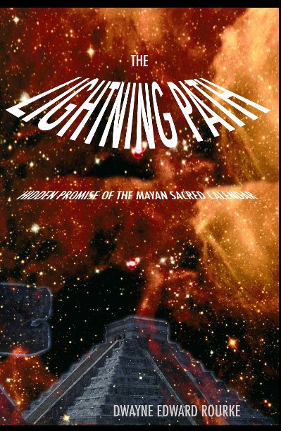 View THE LIGHTNING PATH
Pocketbook by Dwayne Edward Rourke