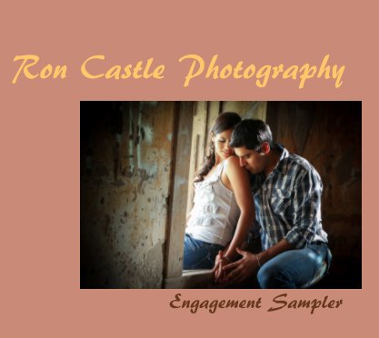 Ron Castle Photography Engagement Sampler book cover