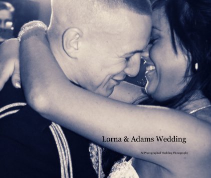 Lorna & Adams Wedding book cover