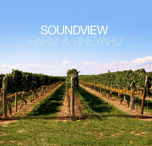 Ver Soundview Farm & Vineyard por Viveca Ljung