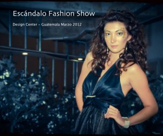 Escándalo Fashion Show book cover
