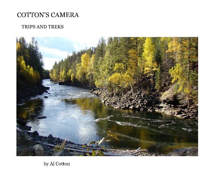 View COTTON'S CAMERA TRIPS AND TREKS by Al Cotton