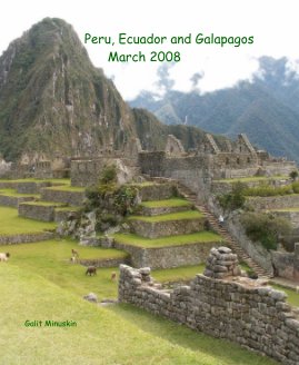 Peru, Ecuador and Galapagos March 2008 book cover
