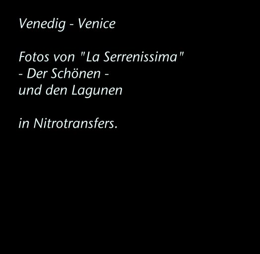 Ver Venedig - Venice

Fotos von "La Serrenissima" 
- Der Schönen -
und den Lagunen

in Nitrotransfers. por williklimek